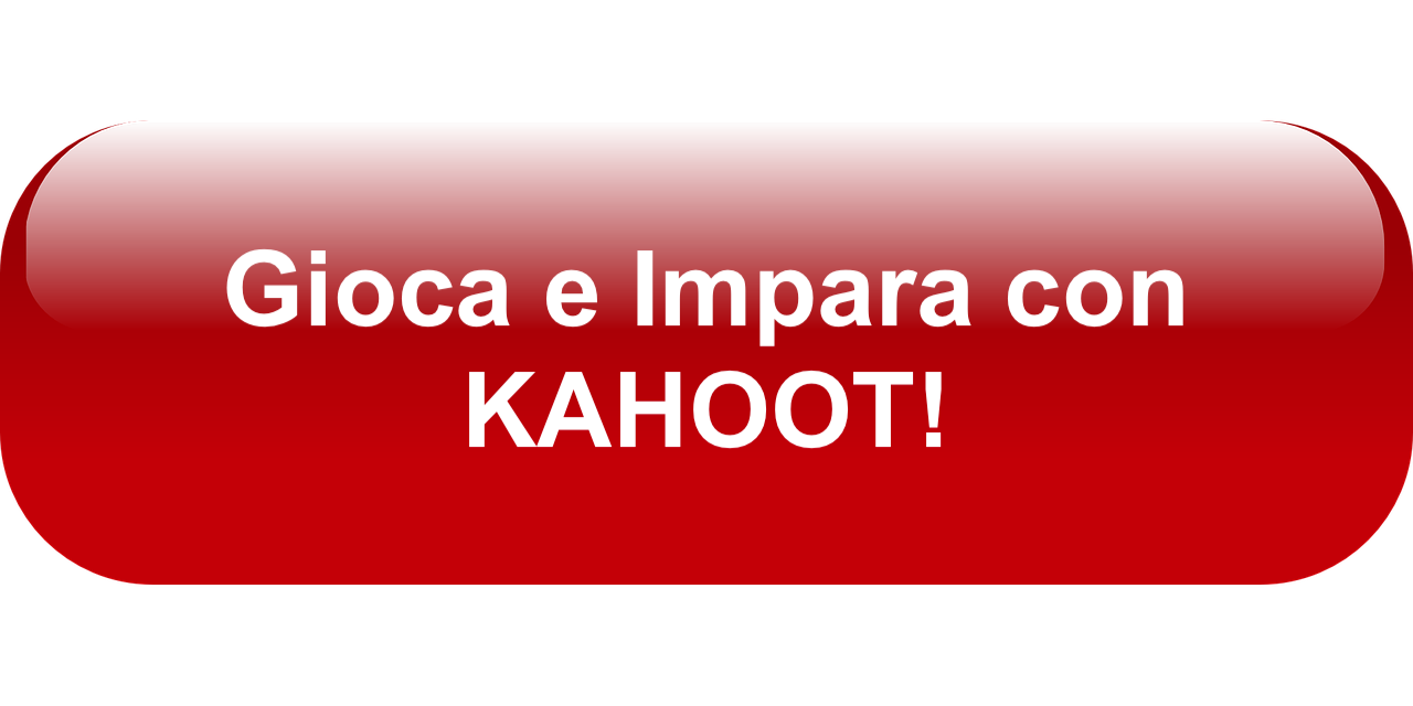 GIOCA E IMPARA CON KAHOOT!