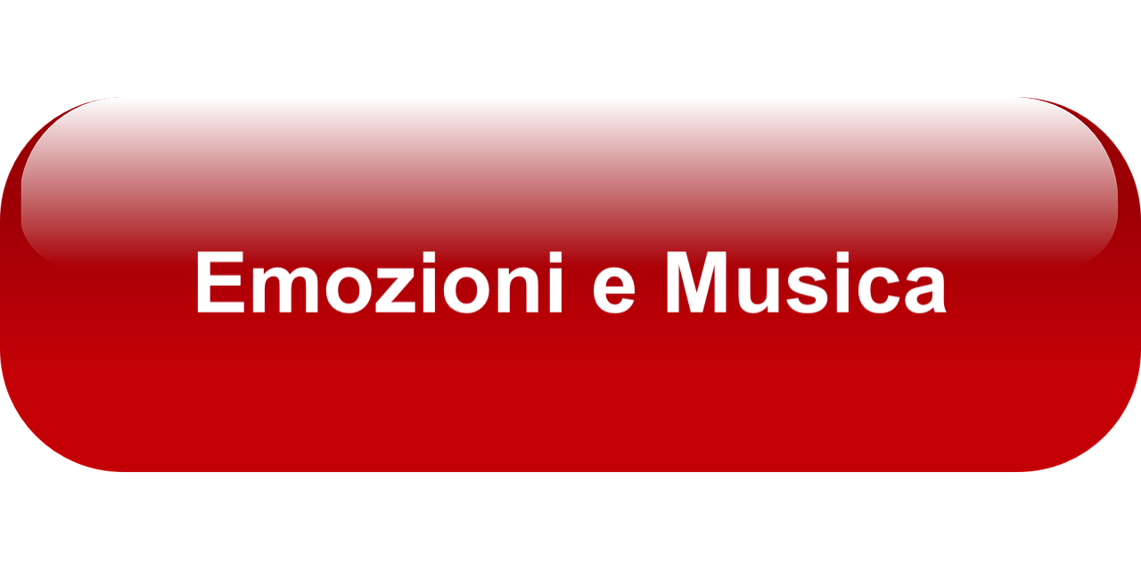 EMOZIONI E MUSICA