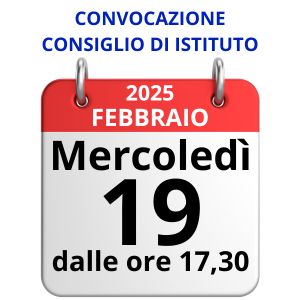 Mercoledì 19/02/2025 dalle ore 17.30: Consiglio di Istituto (CdI)