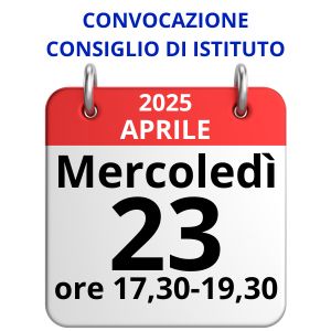 AGENDA: Convocazione del Consiglio d'Istituto Straordinario (mercoledì 23 aprile 2025)