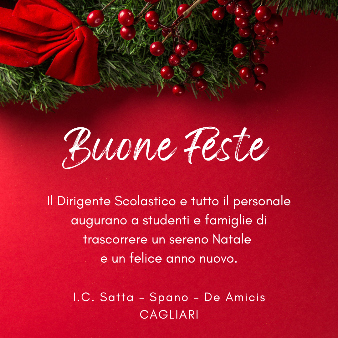 Buone Feste! Il Dirigente Scolastico e tutto il personale augurano a studenti e famiglie di trascorrere un sereno Natale e un felice anno nuovo